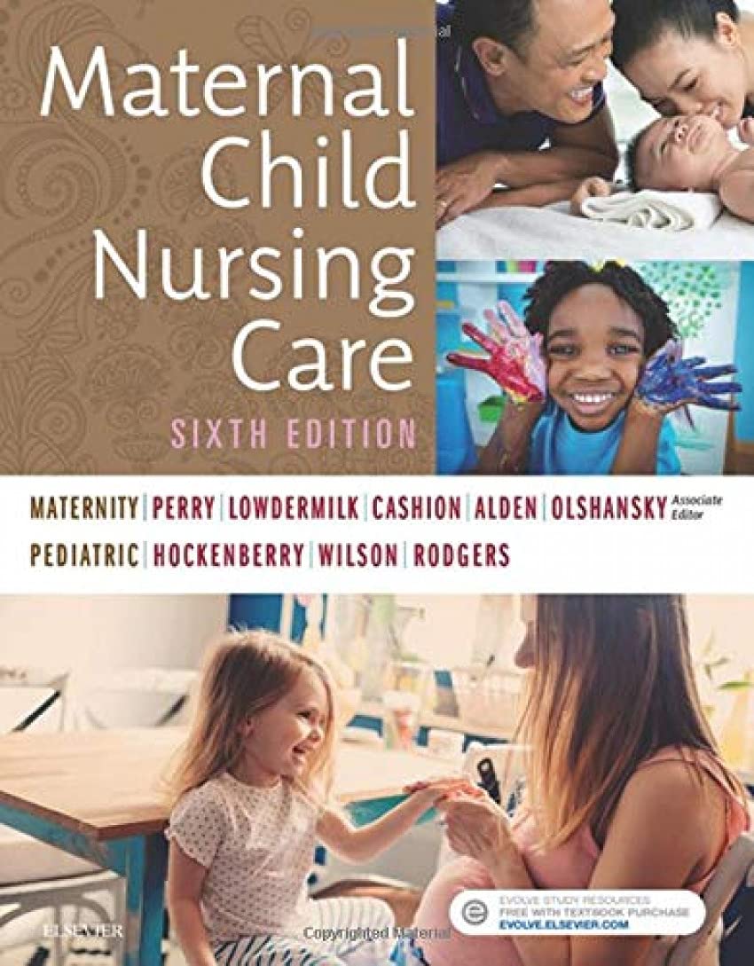 Maternal & Child Nursing Care, 6th Edition