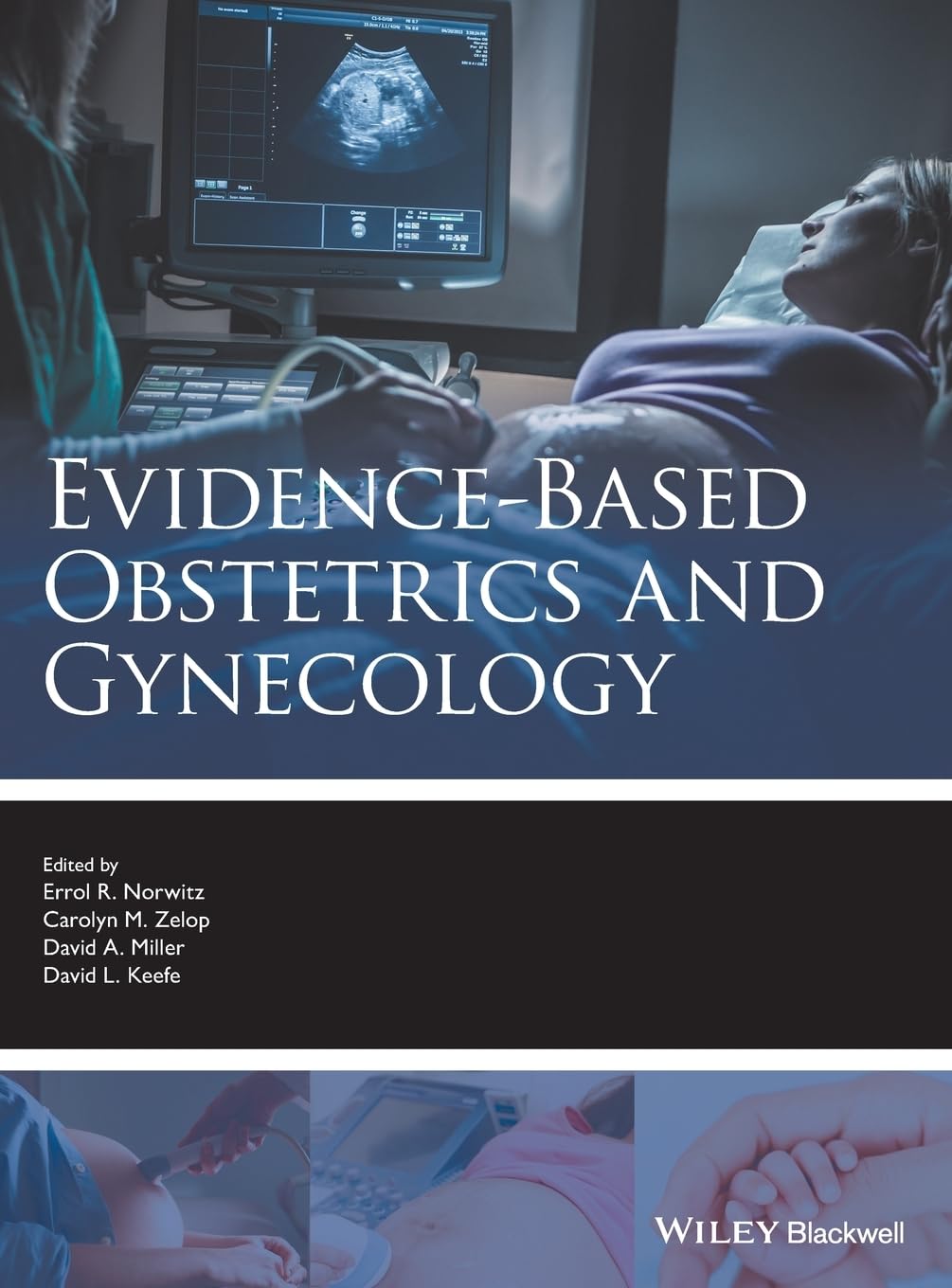 Evidence-based Obstetrics and Gynecology