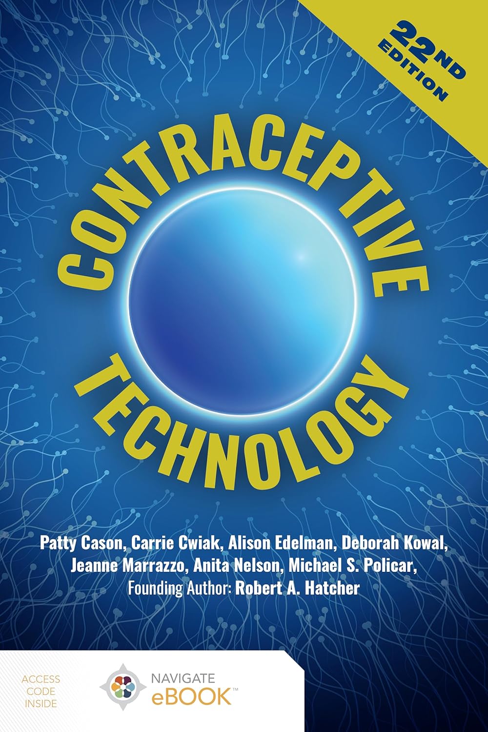 Contraceptive Technology, 22nd Edition