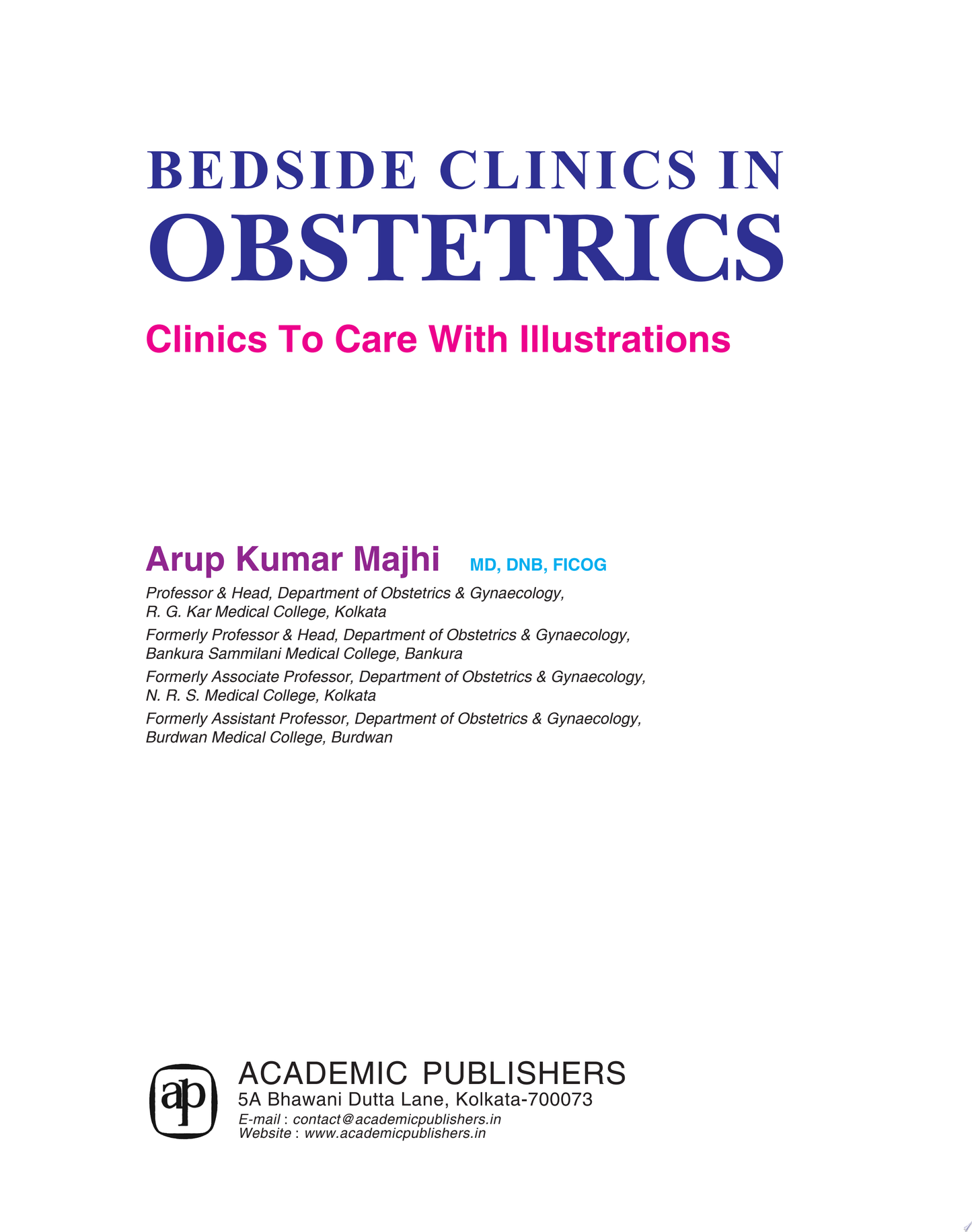 Bedside Clinics in Gynecology: From Clinics to Care With Illustrations