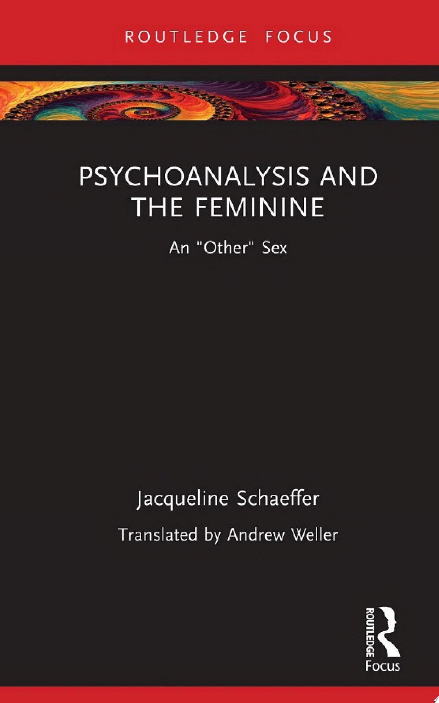 Psychoanalysis and the Feminine