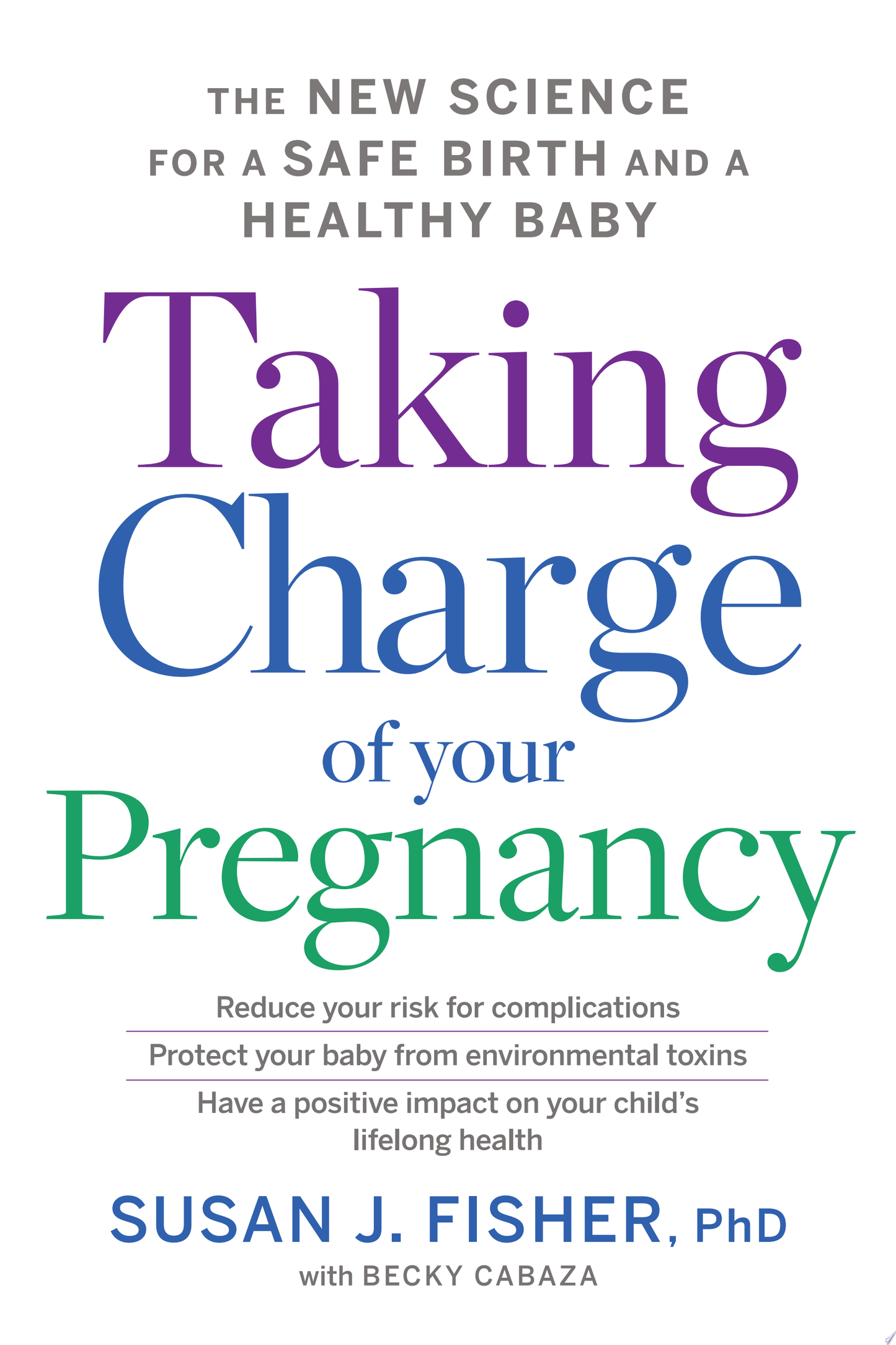 Labor Induction: Why, When and How?: Get the Data. Make a Plan. Take Charge of Your Birth