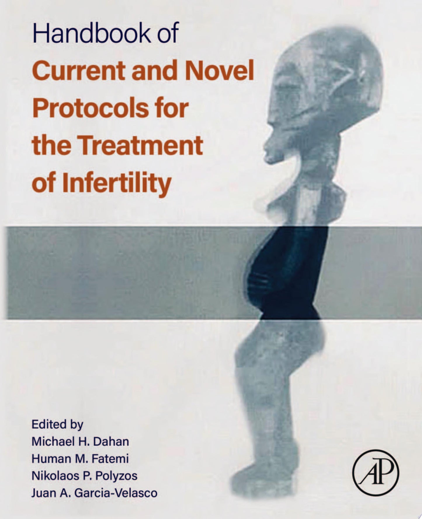 Handbook of Current and Novel Protocols for the Treatment of Infertility