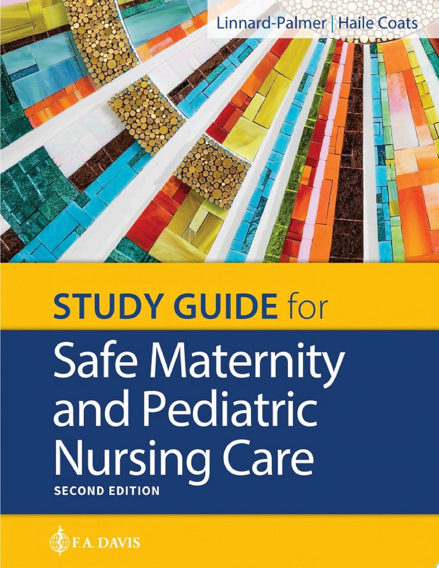 Safe Maternity & Pediatric Nursing Care, 2nd Edition
