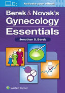 Berek & Novak’s Gynecology – Essentials