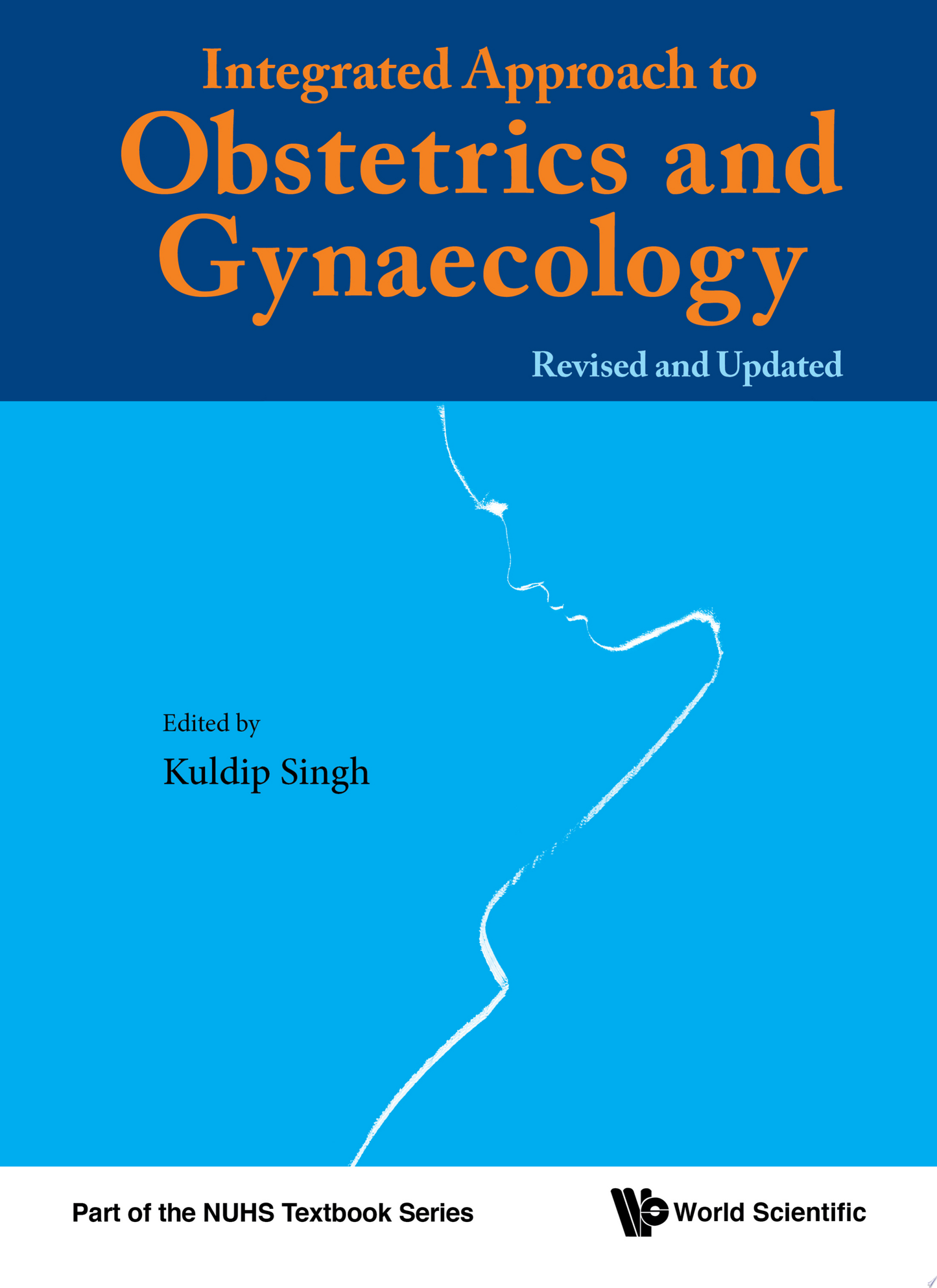 Integrated Approach To Obstetrics And Gynaecology 1st Edition