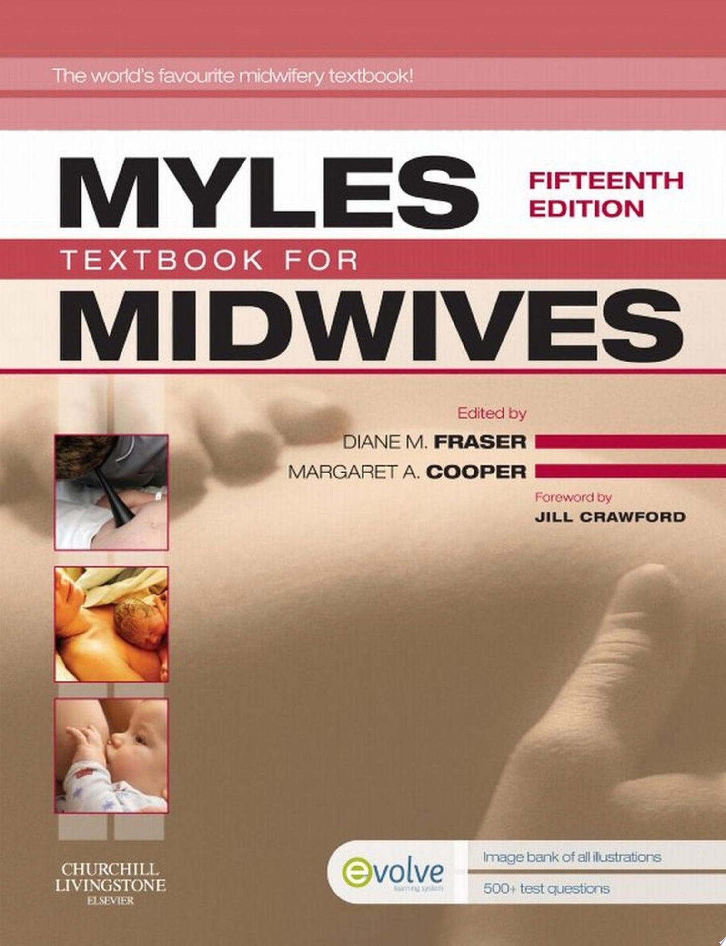 Myles’ Textbook for Midwives, 15th Edition