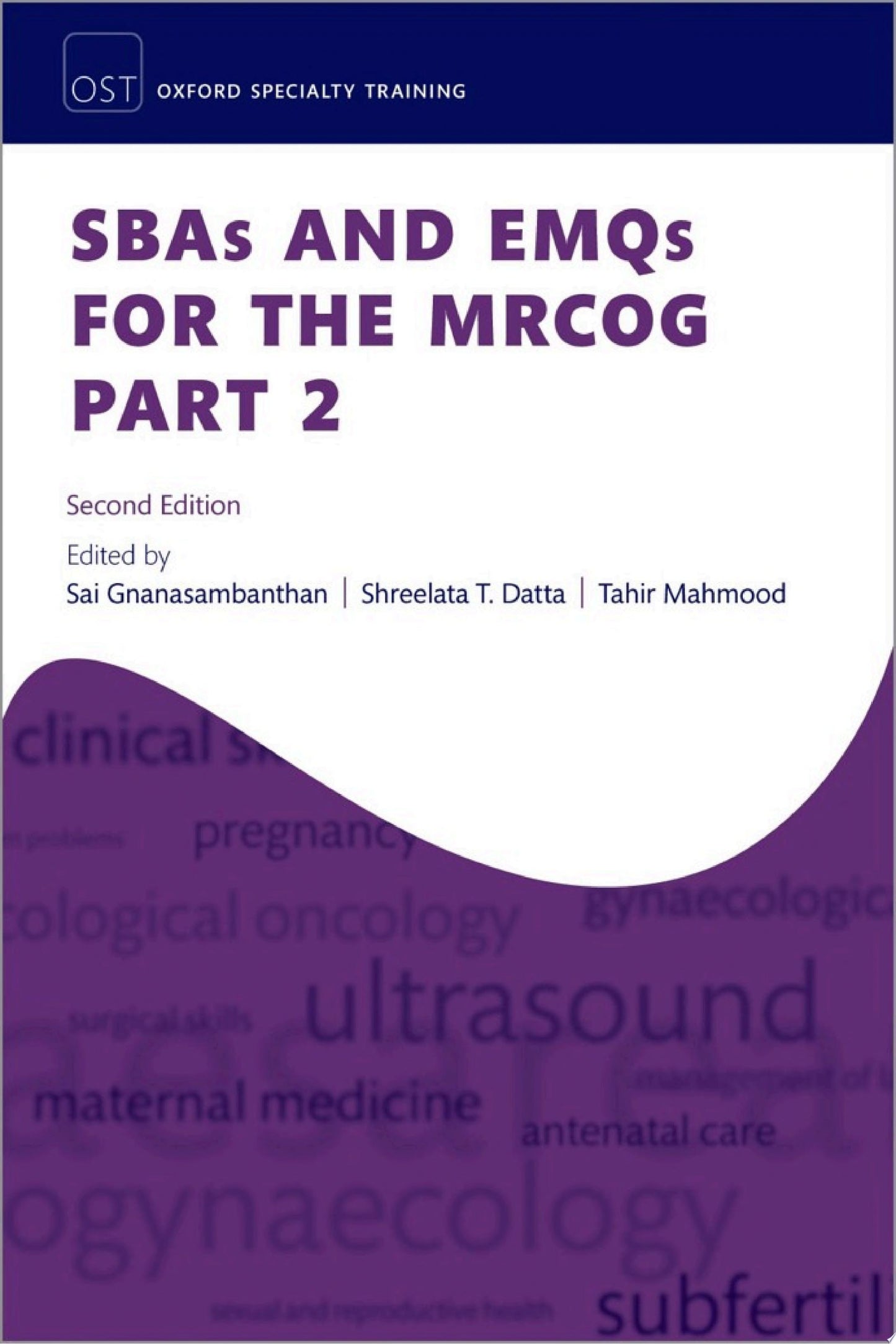 SBAs and EMQs for the MRCOG: Part 2, 2nd Edition