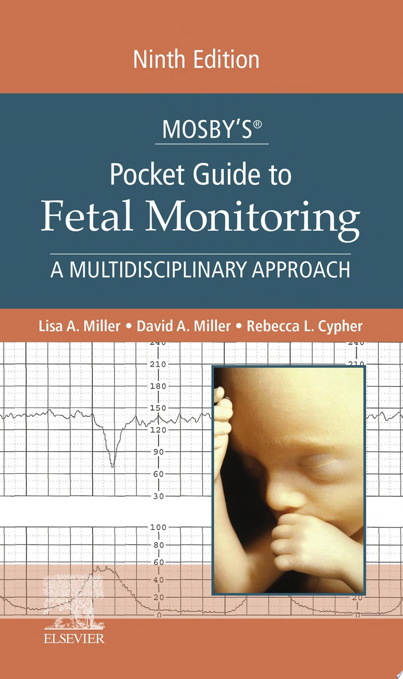 Mosby’s® Pocket Guide to Fetal Monitoring: A Multidisciplinary Approach, 9th edition