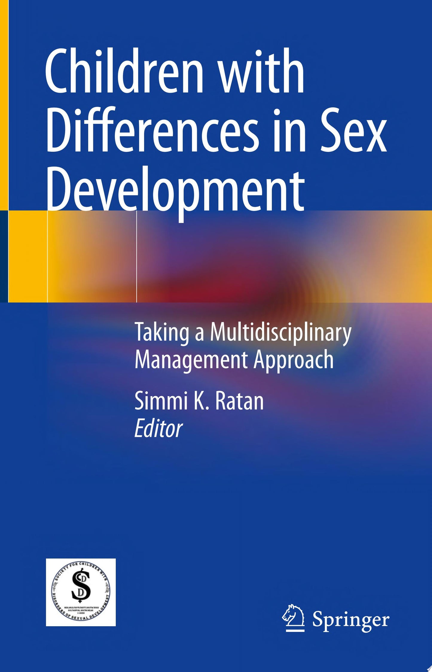 Children with Differences in Sex Development: Taking a Multidisciplinary Management Approach
