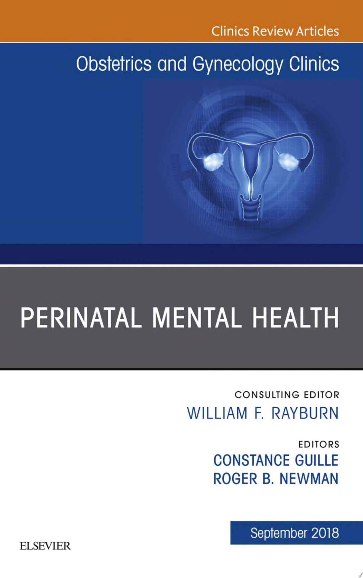 Perinatal Mental Health, An Issue of Obstetrics and Gynecology Clinics