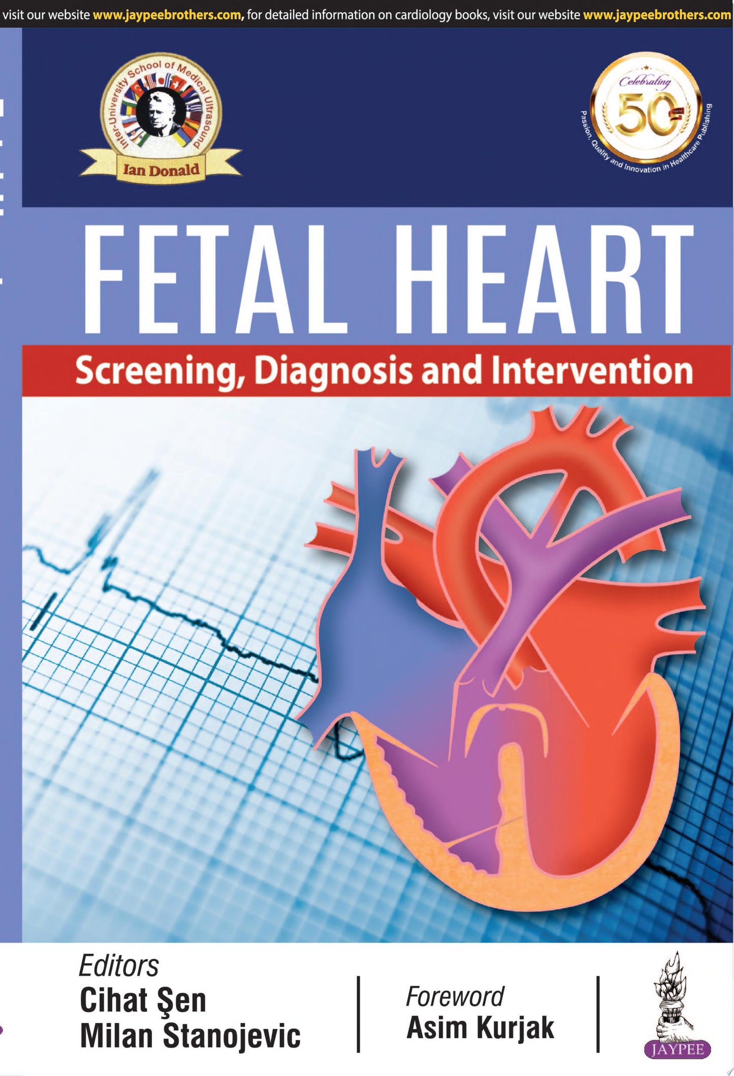 Fetal Heart: Screening, Diagnosis And Intervention