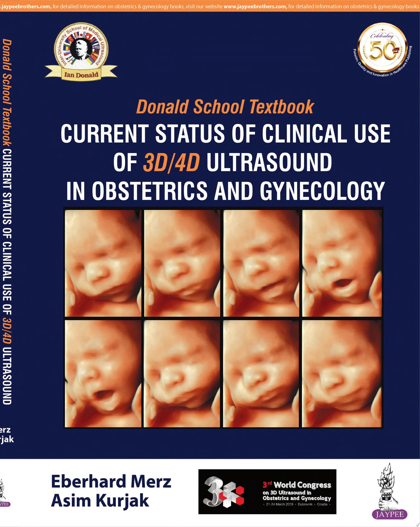 Donald School Textbook: Current Status of Clinical Use of 3D/4D Ultrasound in Obstetrics and Gynecology