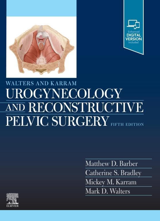 Walters & Karram Urogynecology and Reconstructive Pelvic Surgery, 5th Edition (88Videos, Well-organized)