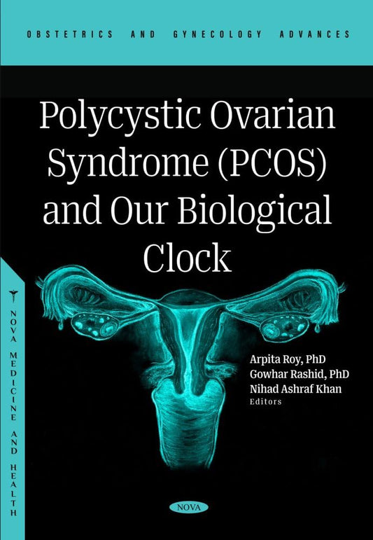 Polycystic Ovarian Syndrome and Our Biological Clock