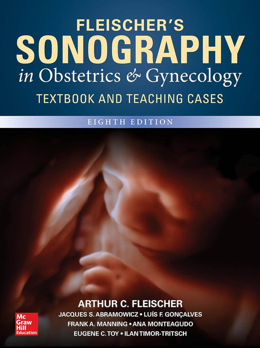 Fleischer’s Sonography in Obstetrics & Gynecology, Eighth Edition