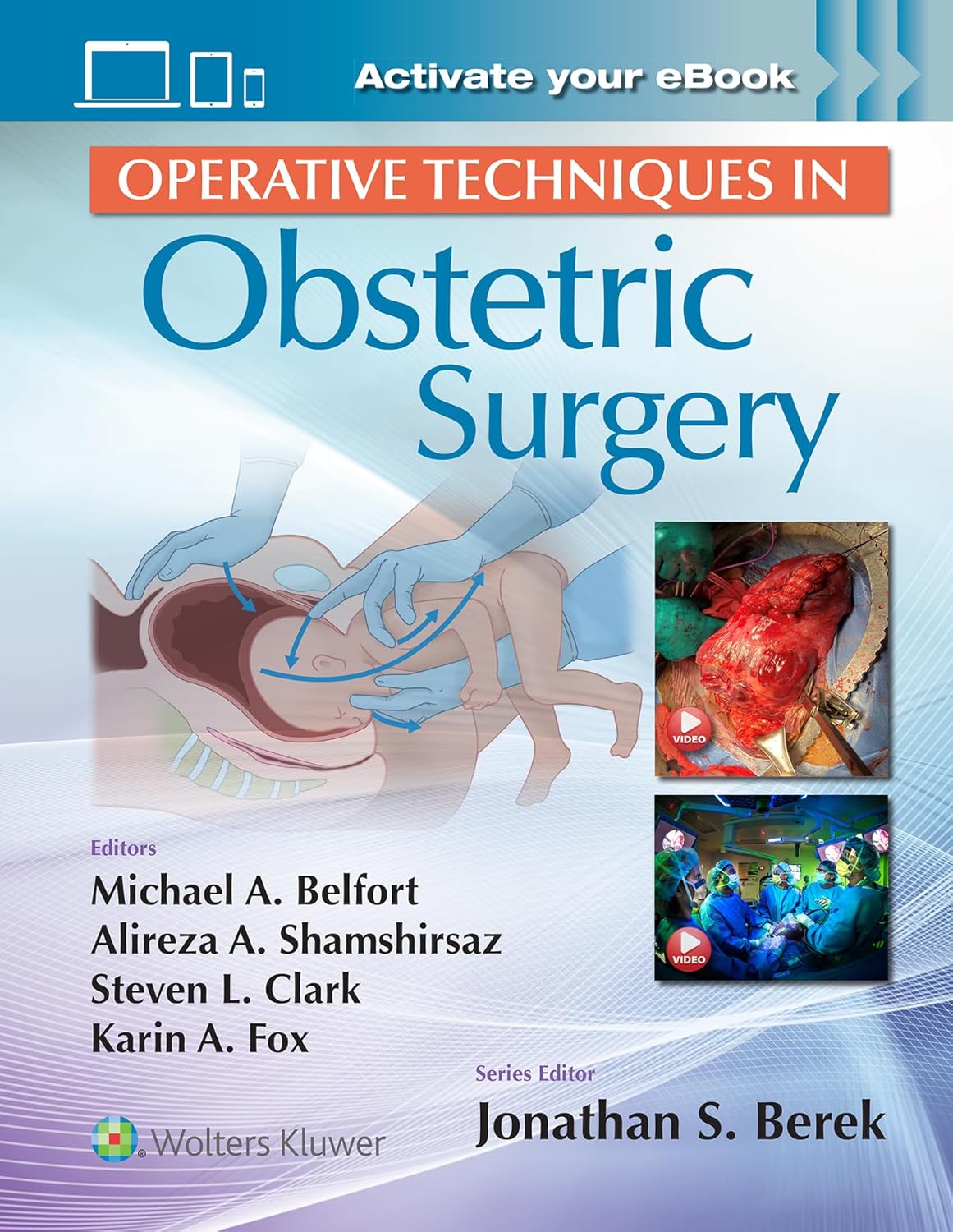 Operative Techniques in Obstetric Surgery: First Edition