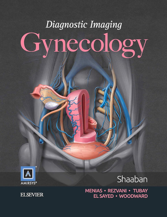Diagnostic Imaging: Gynecology 2nd Edition