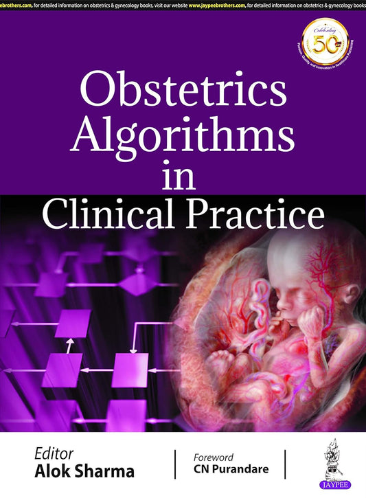 Obstetrics Algorithms In Clinical Practice