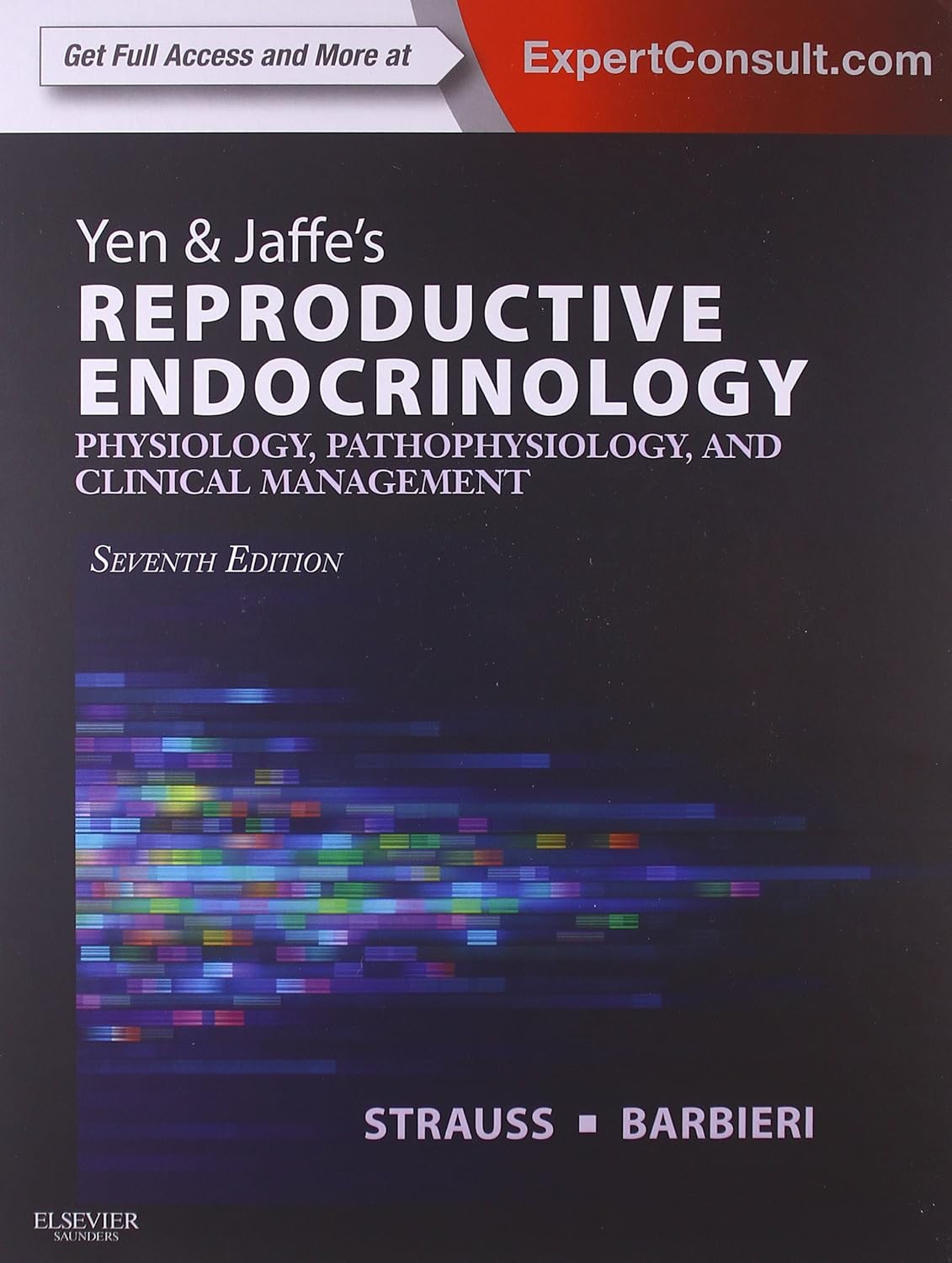 Yen & Jaffe’s Reproductive Endocrinology: Physiology, Pathophysiology, and Clinical Management, 8th Edition