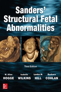 Sanders’ Structural Fetal Abnormalities, Third Edition