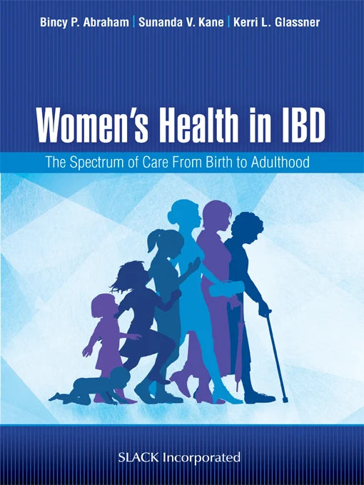 Women’s Health in IBD: The Spectrum of Care From Birth to Adulthood