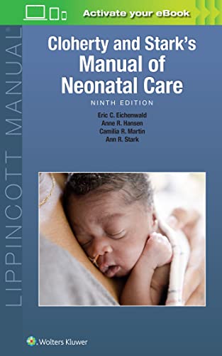Cloherty and Stark’s Manual of Neonatal Care