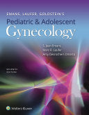 Emans, Laufer, Goldstein’s Pediatric and Adolescent Gynecology