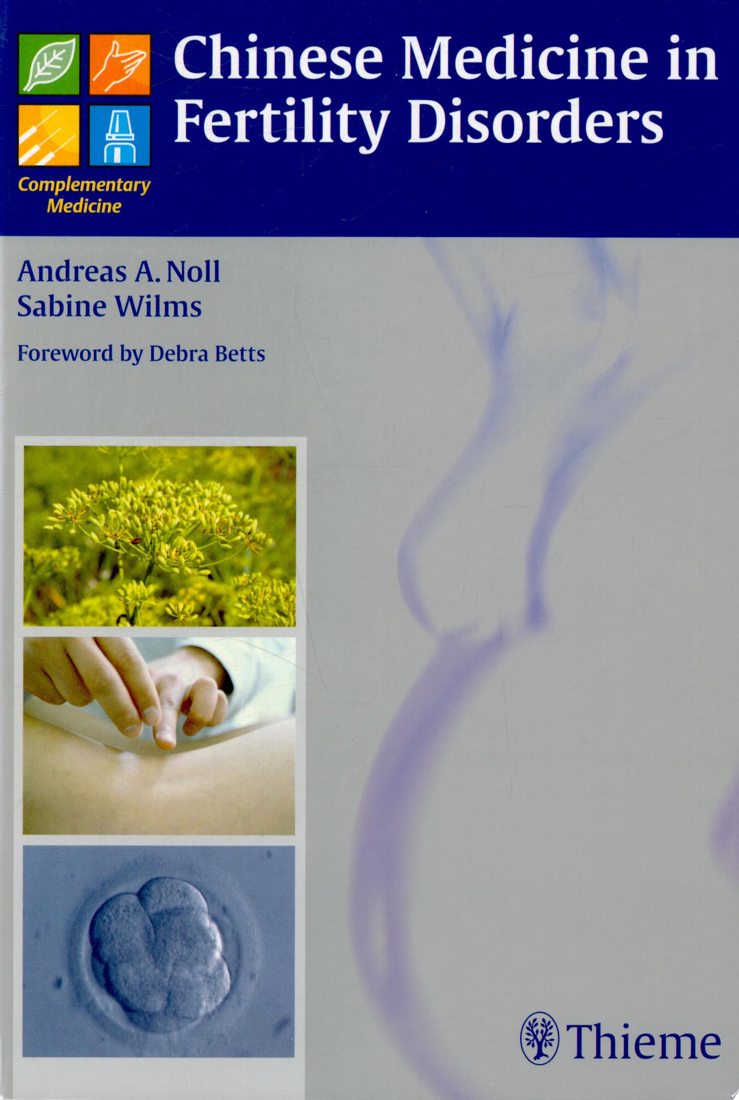 Chinese Medicine in Fertility Disorders