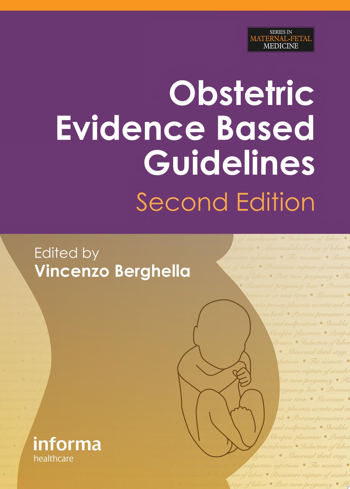Obstetric Evidence-Based Guidelines, Second Edition