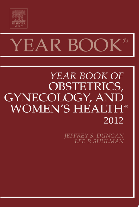 Year Book of Obstetrics, Gynecology, and Women’s Health, 1e