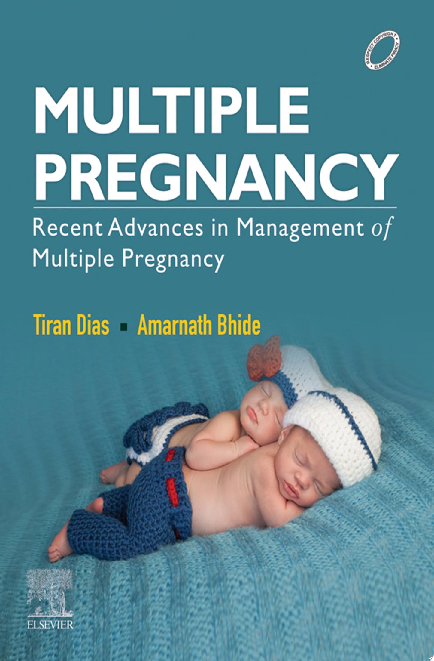 Multiple Pregnancy- E-book: Recent Advances in Management of Multiple Pregnancy