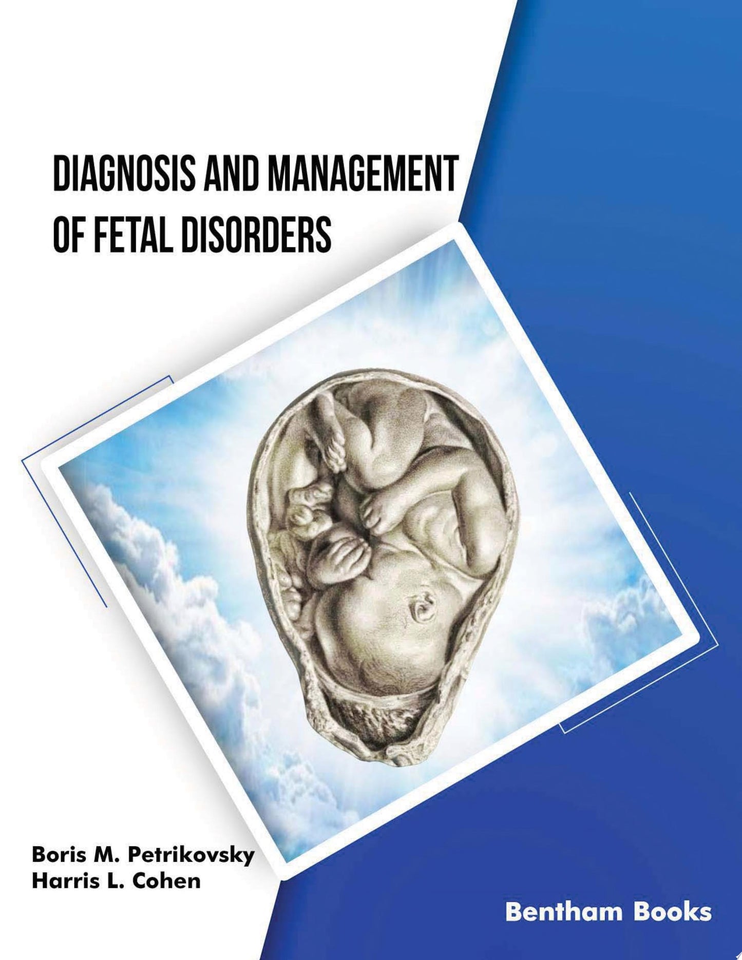 Diagnosis and Management of Fetal Disorders