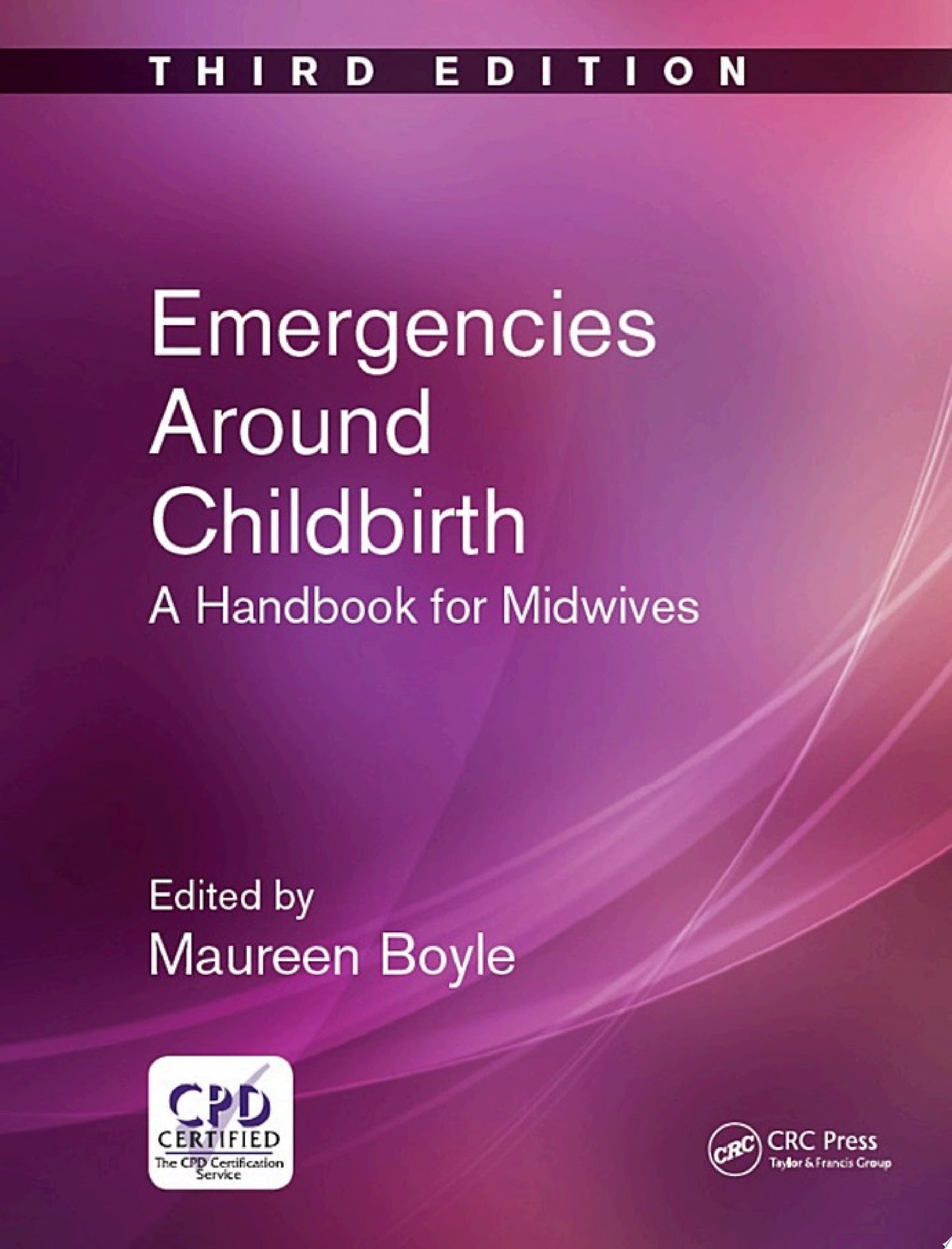 Emergencies Around Childbirth, 4th Edition