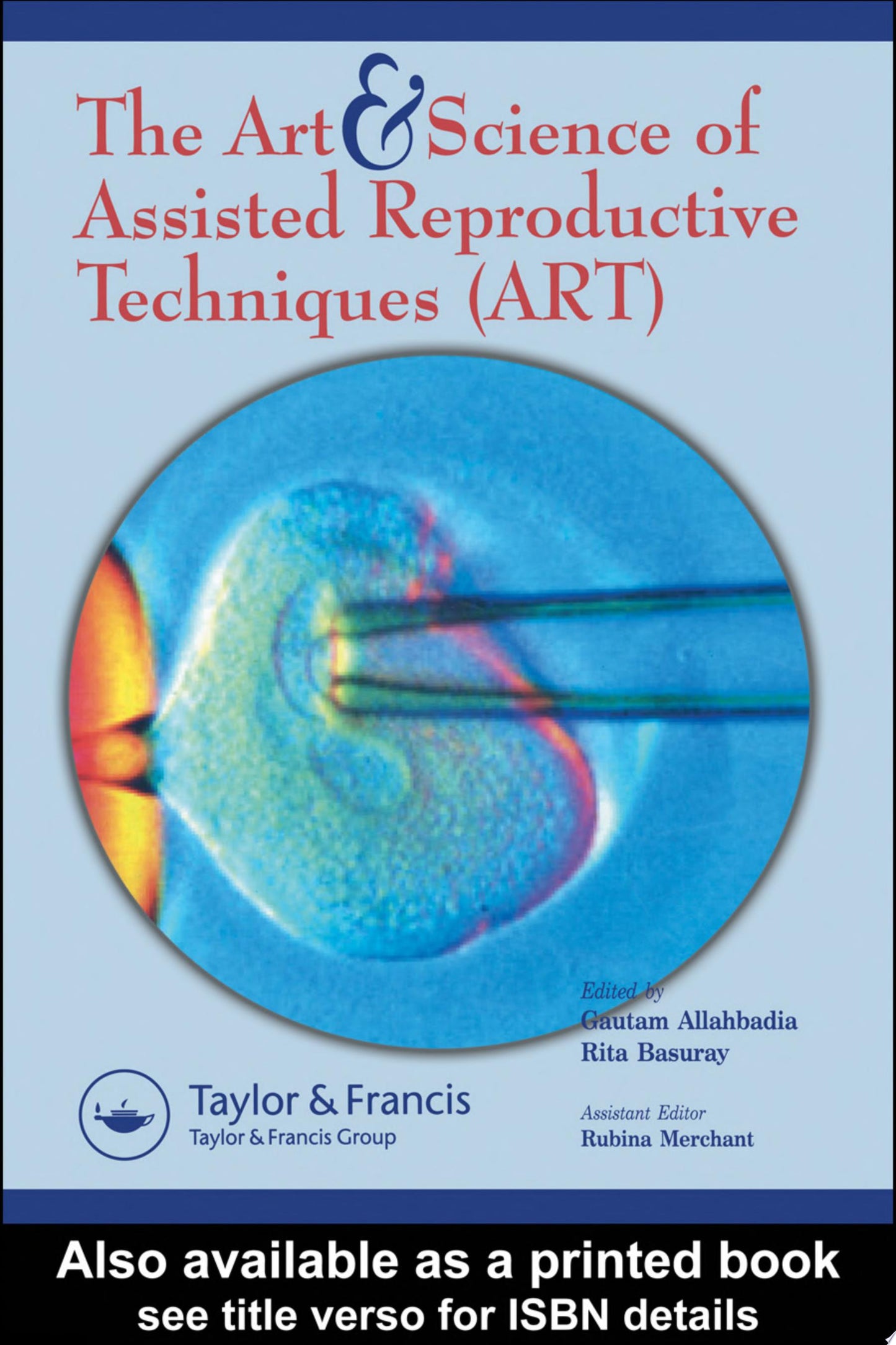 The Art and Science of Assisted Reproductive Techniques, 2nd edition