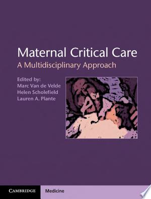 Maternal Critical Care: A Multidisciplinary Approach
