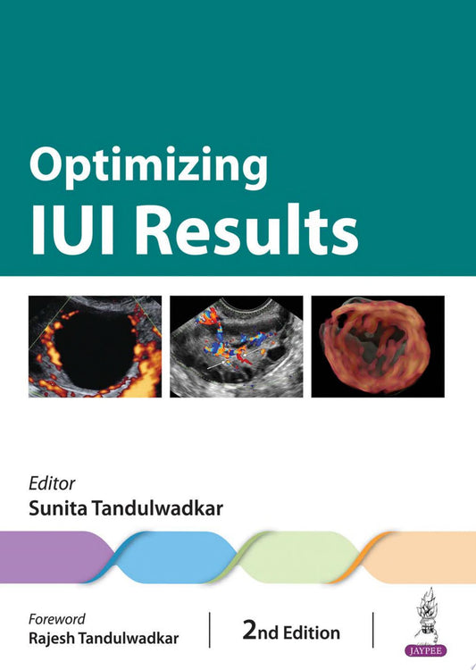 Optimizing IUI Results, 2nd edition