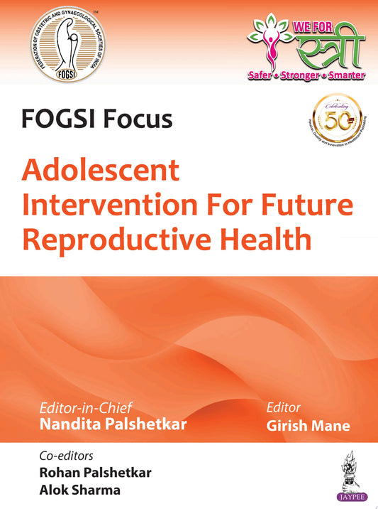 FOGSI Focus Adolescent Intervention for Future Reproductive Health