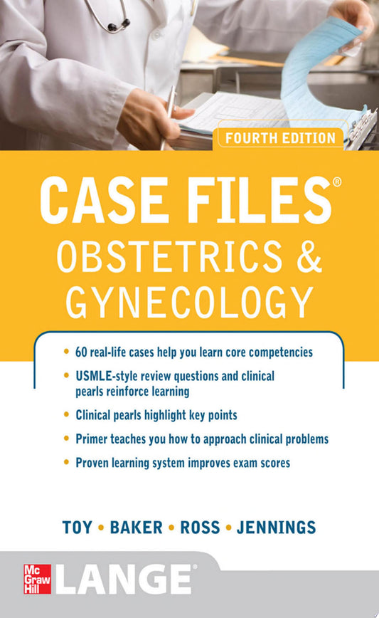 Case Files Obstetrics and Gynecology, Fourth Edition