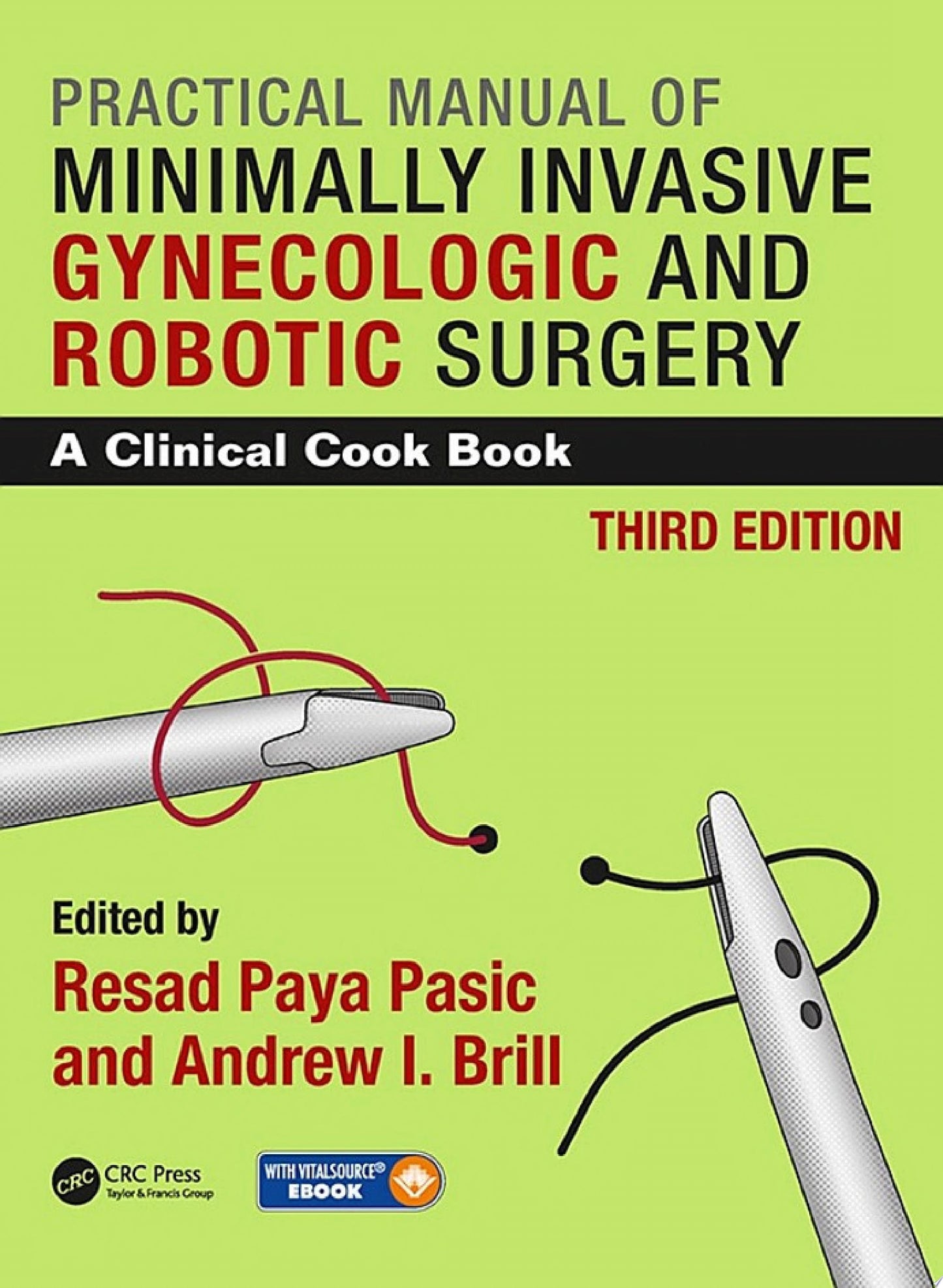 State-of-the-Art Atlas and Textbook of Laparoscopic Suturing in Gynecology, 2nd edition