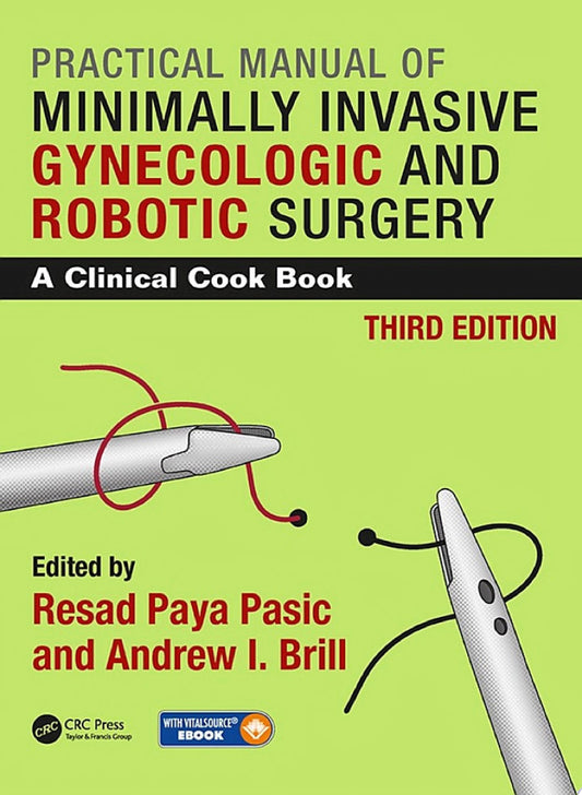 State-of-the-Art Atlas and Textbook of Laparoscopic Suturing in Gynecology, 2nd edition
