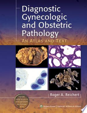 Diagnostic Gynecologic and Obstetric Pathology, 2nd Edition