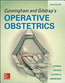 Cunningham and Gilstrap’s Operative Obstetrics, Third Edition