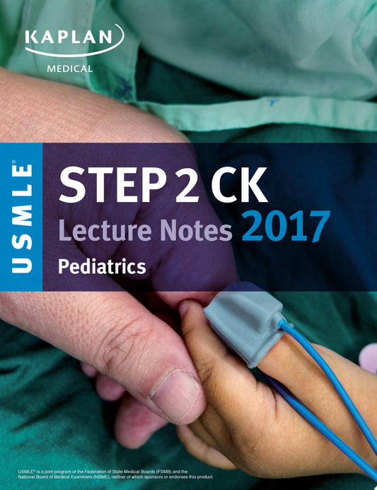 Kaplan USMLE Step 2 CK Lecture Notes 2014