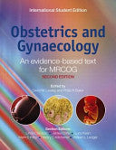 Obstetrics and Gynaecology: An evidence-based text for MRCOG / Edition 2