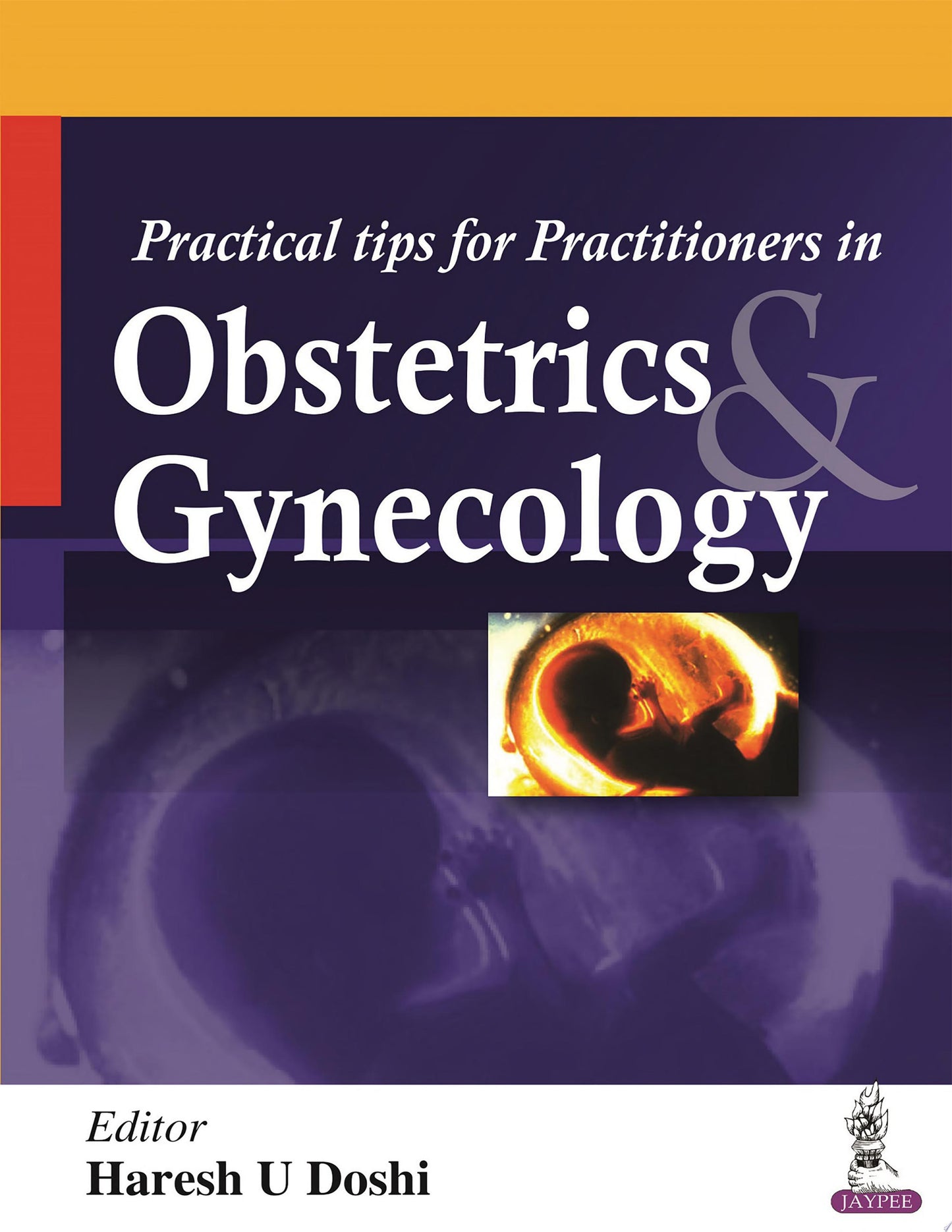 Practical Tips for Practitioners in Obstetrics & Gynecology