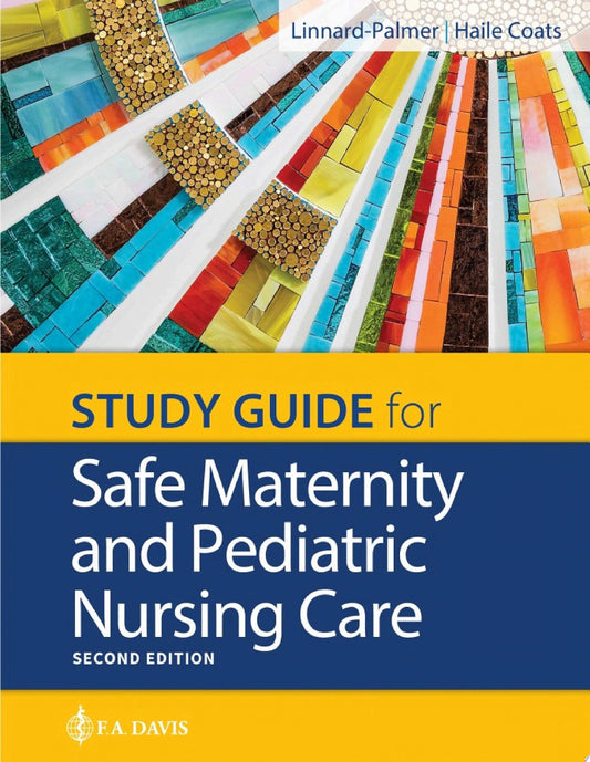 Safe Maternity & Pediatric Nursing Care, 2nd Edition