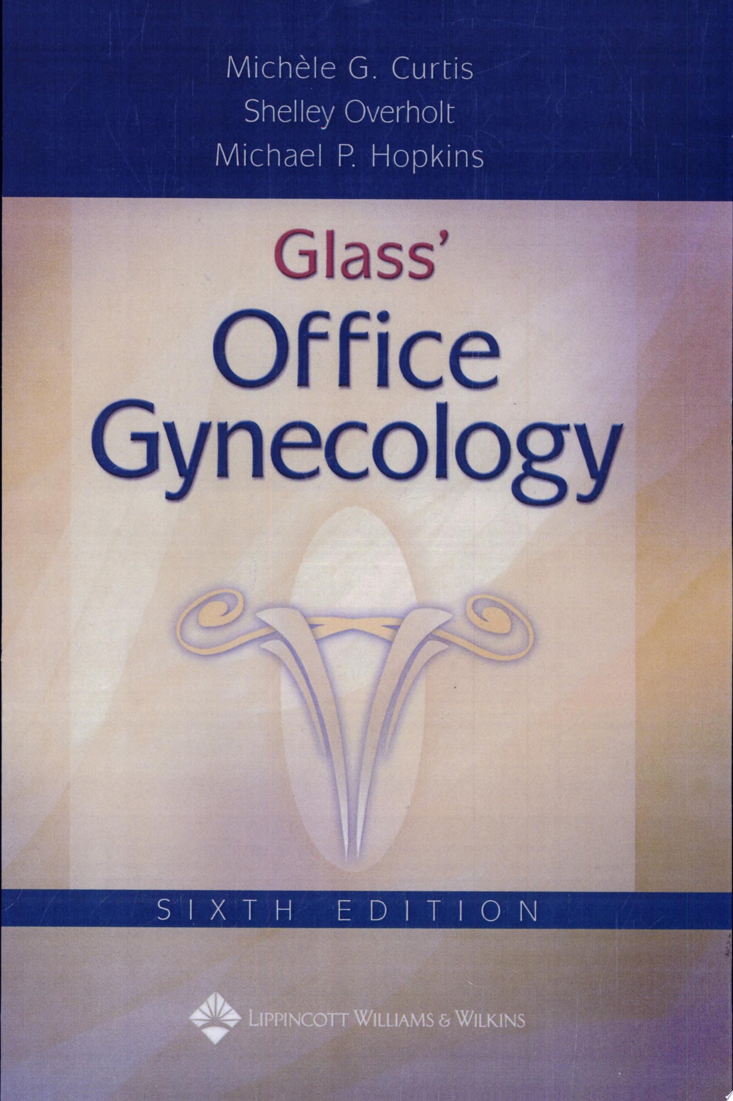 Glass’ Office Gynecology, 7th Edition