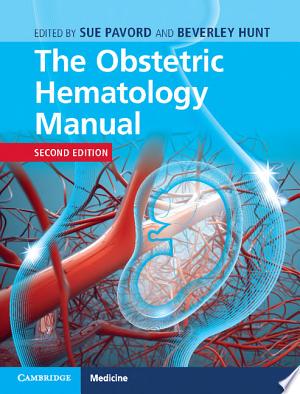 The Obstetric Hematology Manual, 2nd Edition