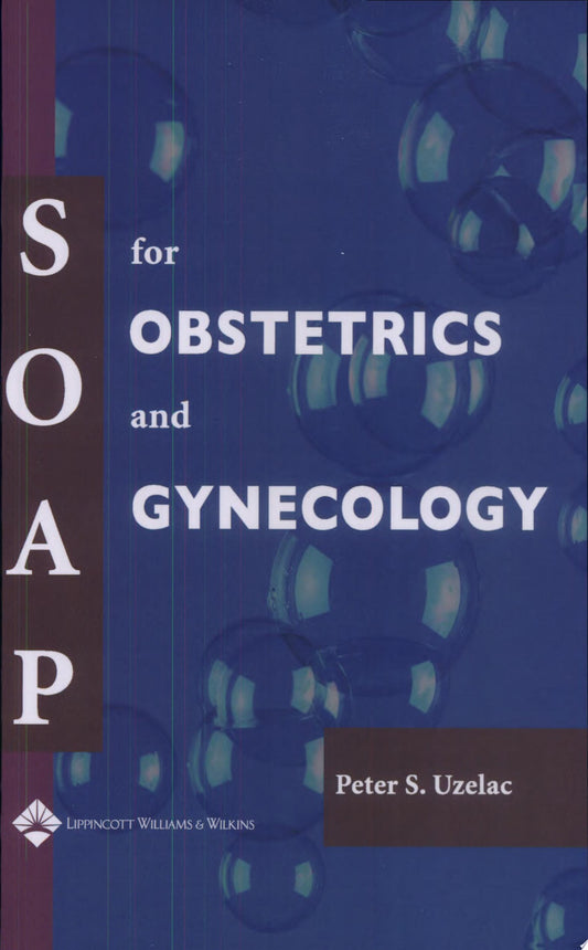 SOAP for Obstetrics and Gynecology